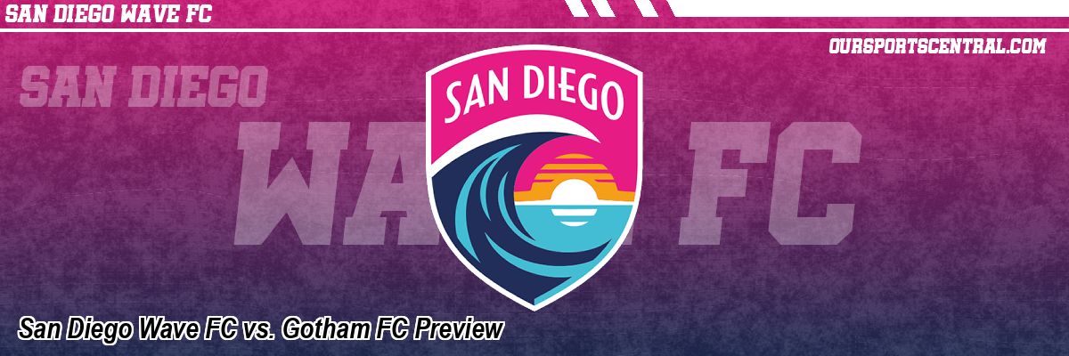 San Diego Wave FC vs. Gotham FC Preview