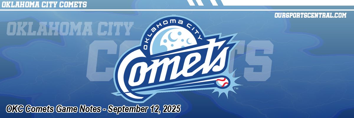 OKC Comets Game Notes - September 12, 2025