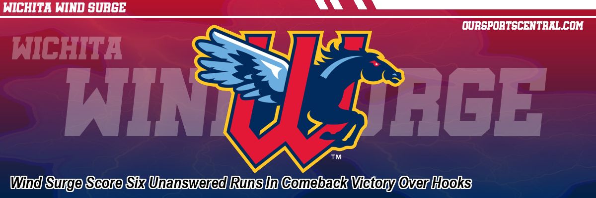 Wind Surge Score Six Unanswered Runs In Comeback Victory Over Hooks
