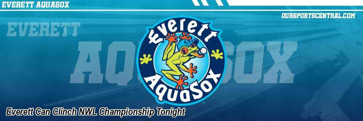 Everett Can Clinch NWL Championship Tonight