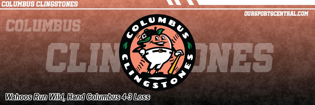 Wahoos Run Wild, Hand Columbus 4-3 Loss