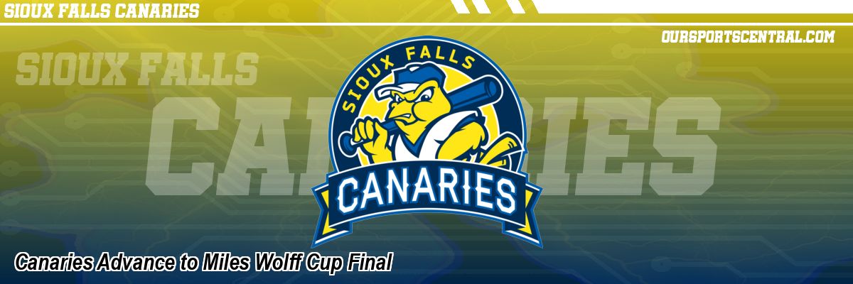 Canaries Advance to Miles Wolff Cup Final