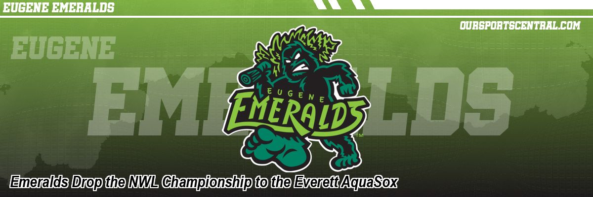 Emeralds Drop the NWL Championship to the Everett AquaSox