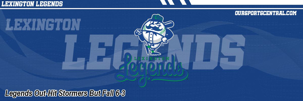 Legends Out-Hit Stormers But Fall 6-3