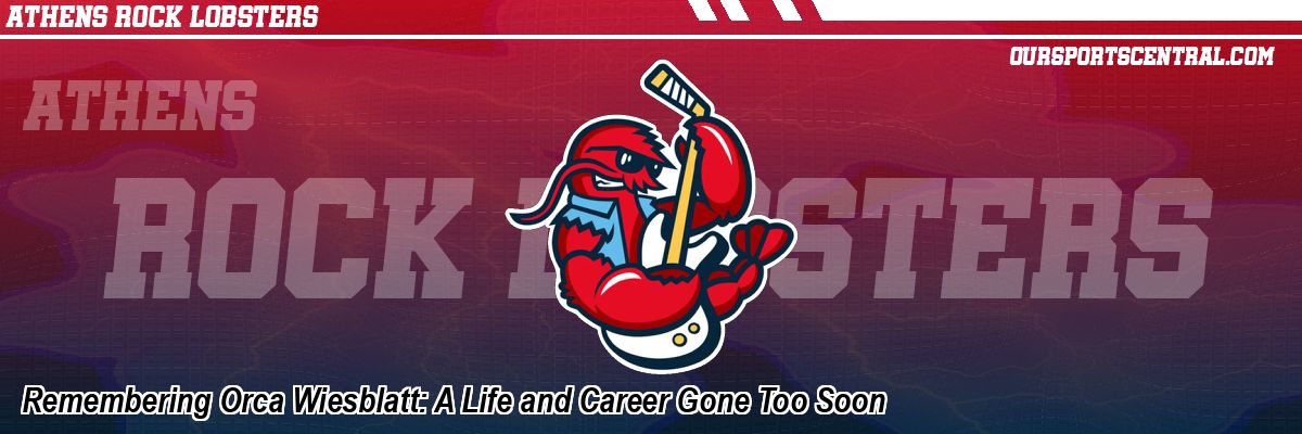 Remembering Orca Wiesblatt: A Life and Career Gone Too Soon