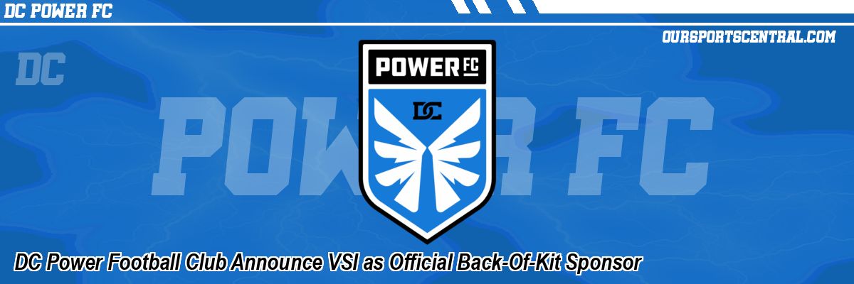 DC Power Football Club Announce VSI as Official Back-Of-Kit Sponsor