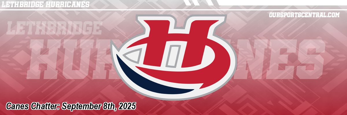 Canes Chatter: September 8th, 2025