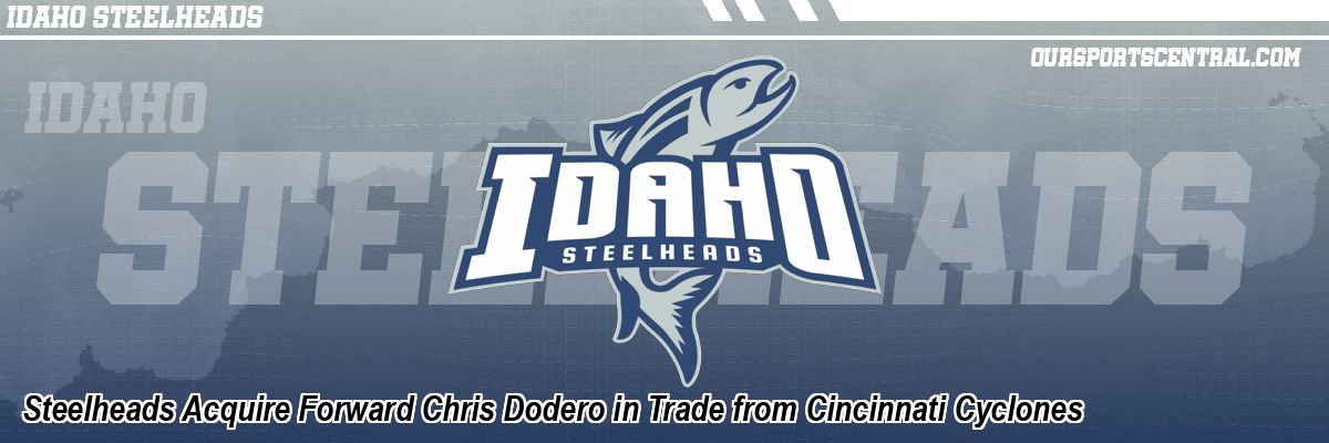 Steelheads Acquire Forward Chris Dodero in Trade from Cincinnati Cyclones