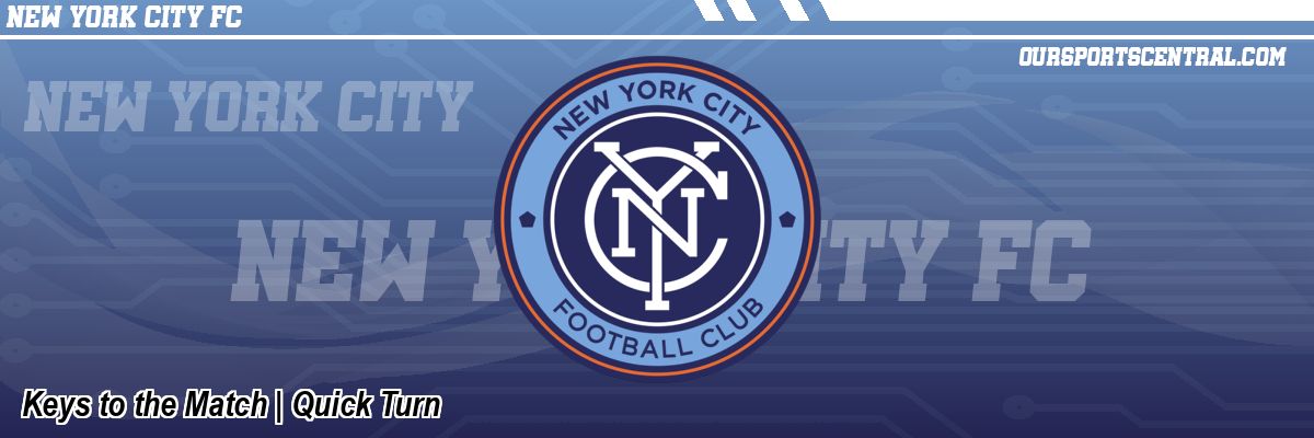 Keys to the Match | Quick Turn