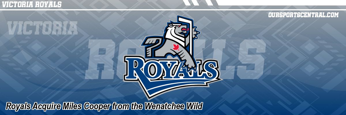 Royals Acquire Miles Cooper from the Wenatchee Wild