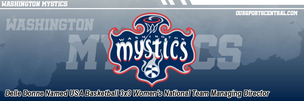 Delle Donne Named USA Basketball 3x3 Women's National Team Managing Director