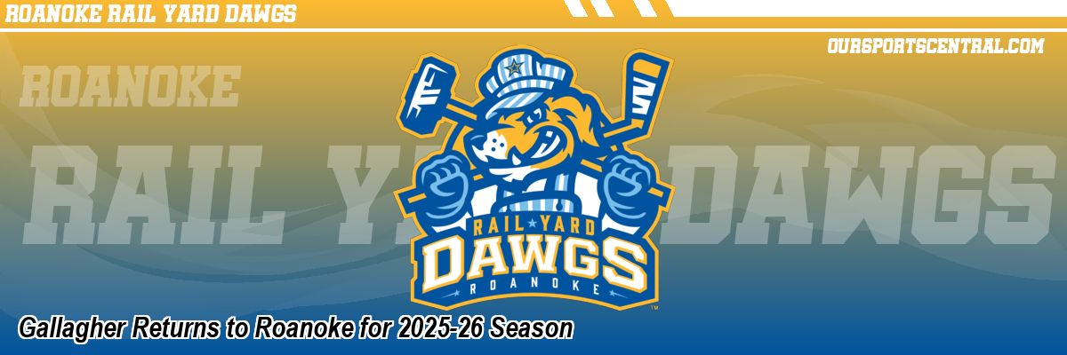 Gallagher Returns to Roanoke for 2025-26 Season