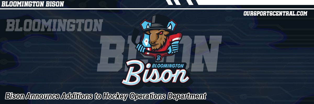 Bison Announce Additions to Hockey Operations Department