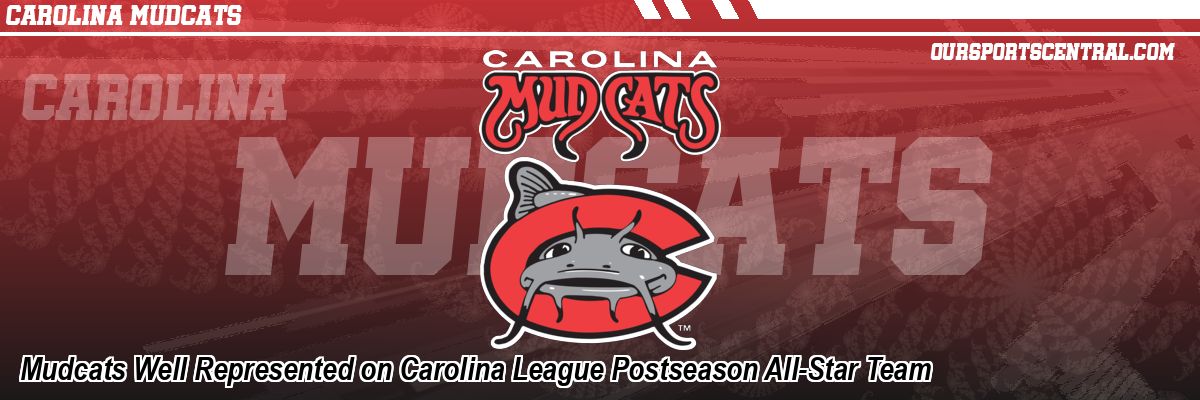Mudcats Well Represented on Carolina League Postseason All-Star Team