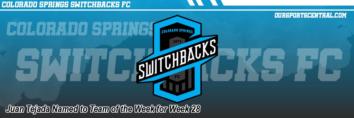 Juan Tejada Named to Team of the Week for Week 28