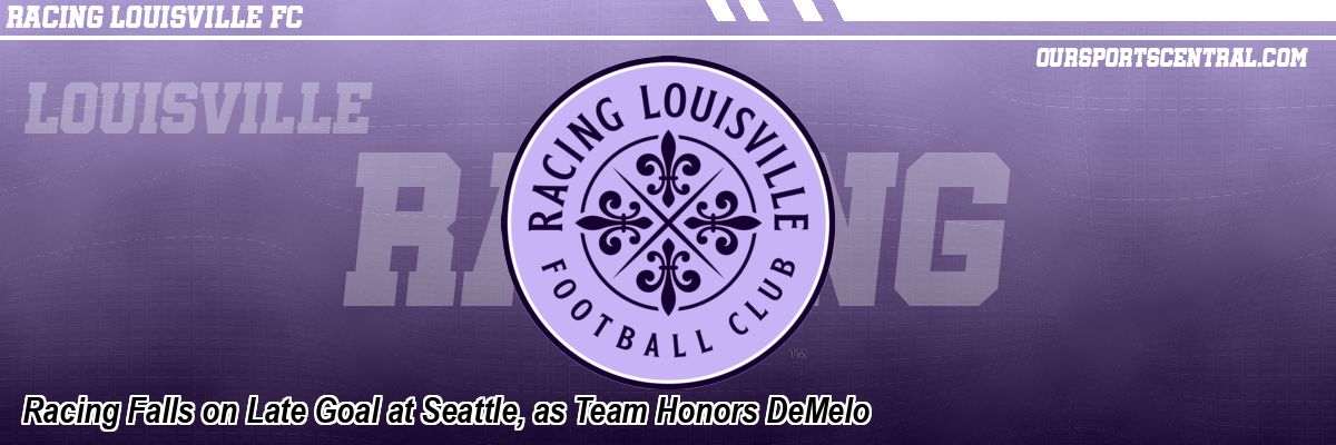 Racing Falls on Late Goal at Seattle, as Team Honors DeMelo