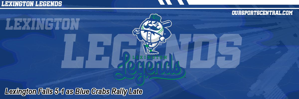Lexington Falls 5-1 as Blue Crabs Rally Late
