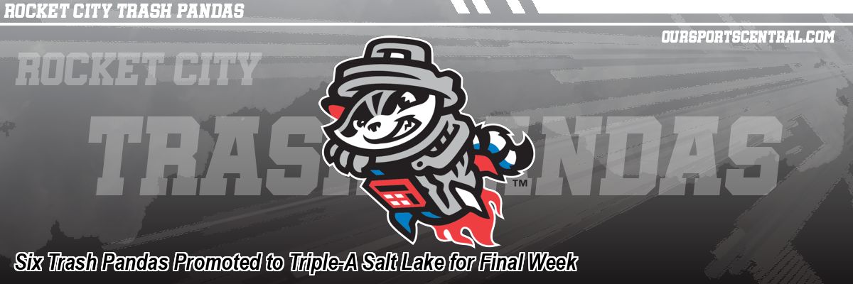 Six Trash Pandas Promoted to Triple-A Salt Lake for Final Week