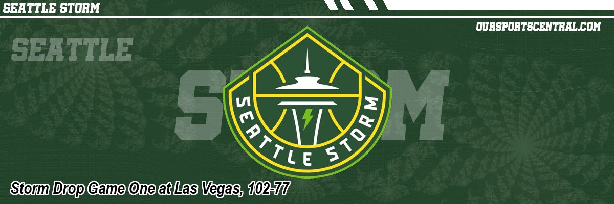 Storm Drop Game One at Las Vegas, 102-77