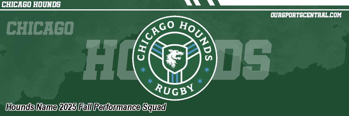 Hounds Name 2025 Fall Performance Squad