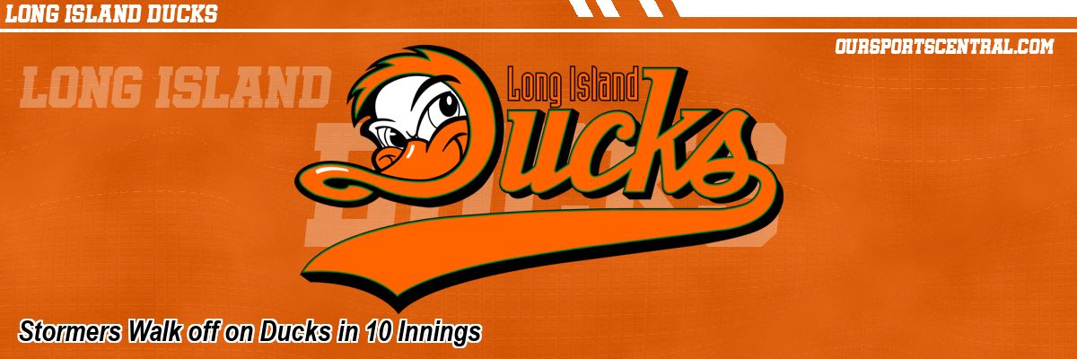 Stormers Walk off on Ducks in 10 Innings
