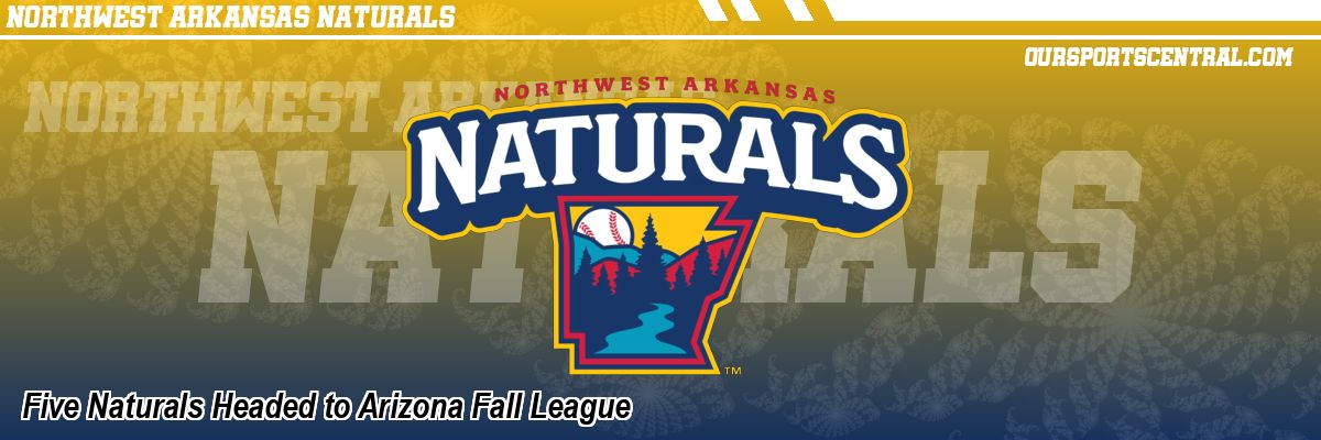 Five Naturals Headed to Arizona Fall League