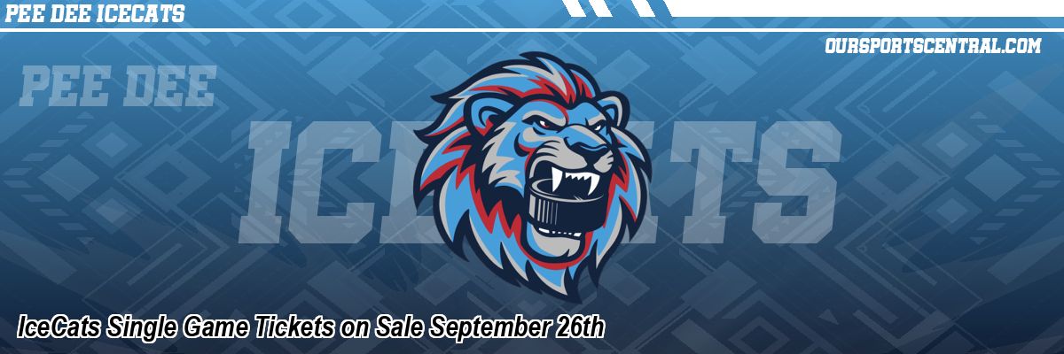 IceCats Single Game Tickets on Sale September 26th