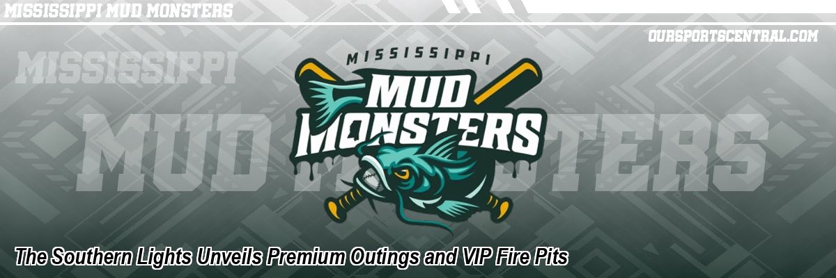 The Southern Lights Unveils Premium Outings and VIP Fire Pits