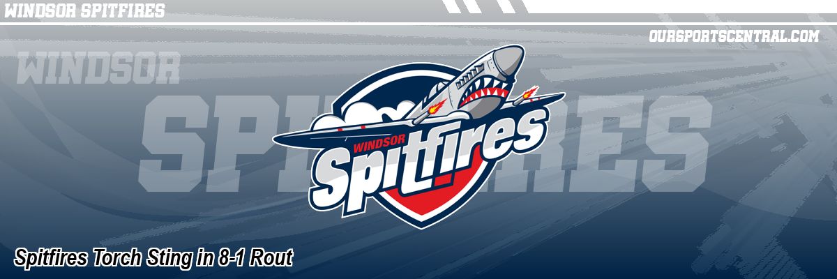Spitfires Torch Sting in 8-1 Rout