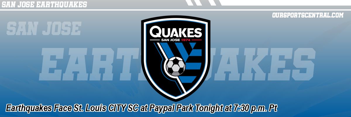 Earthquakes Face St. Louis CITY SC at Paypal Park Tonight at 7:30 p.m. Pt