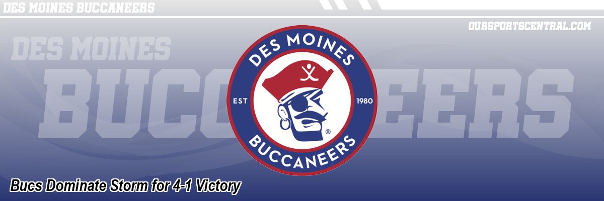 Bucs Dominate Storm for 4-1 Victory