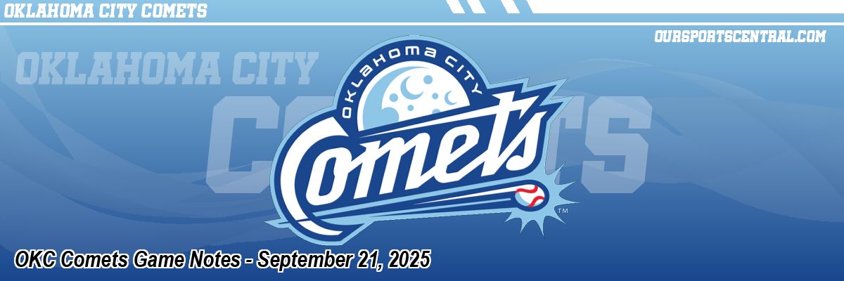 OKC Comets Game Notes - September 21, 2025