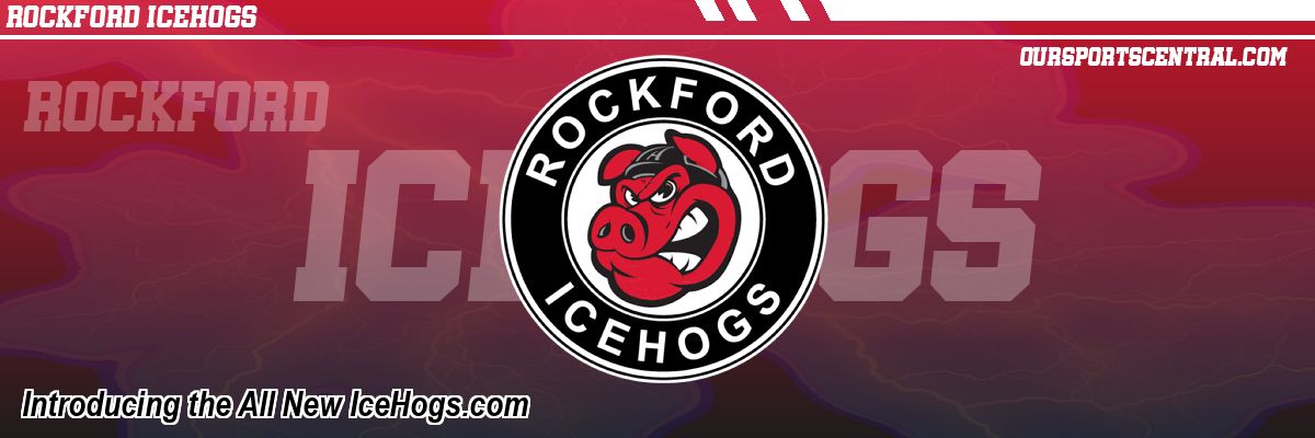 Introducing the All New IceHogs.com