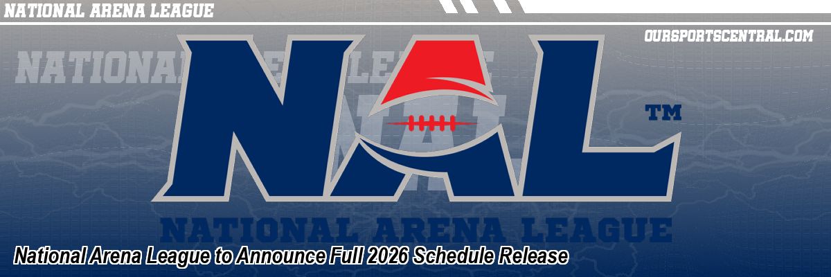 National Arena League to Announce Full 2026 Schedule Release
