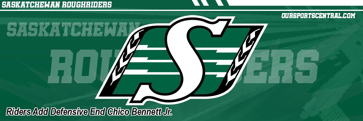 Riders Add Defensive End Chico Bennett Jr.