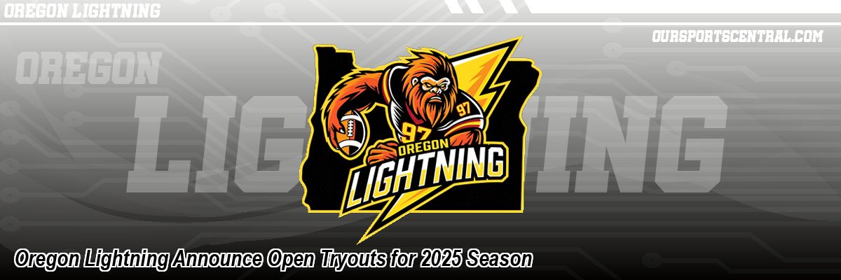 Oregon Lightning Announce Open Tryouts for 2025 Season