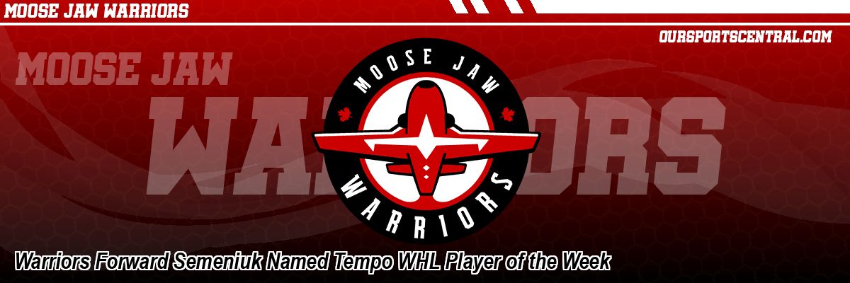 Warriors Forward Semeniuk Named Tempo WHL Player of the Week