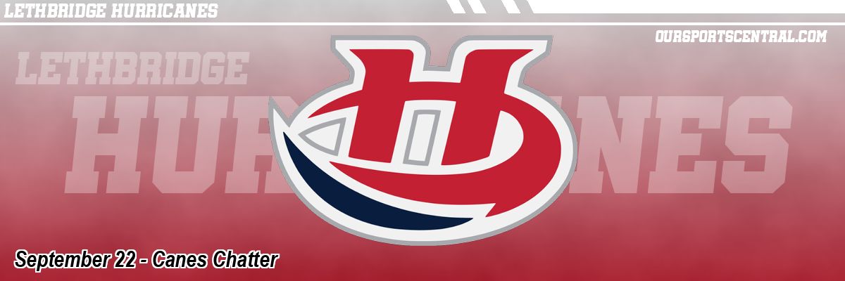 September 22 - Canes Chatter