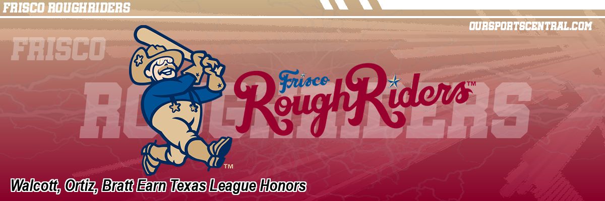 Walcott, Ortiz, Bratt Earn Texas League Honors