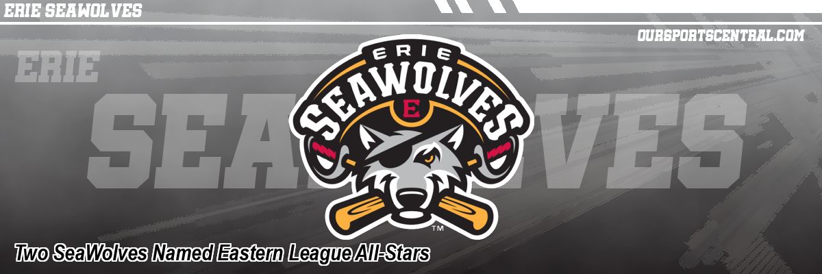 Two SeaWolves Named Eastern League All-Stars