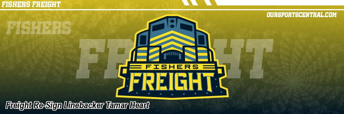 Freight Re-Sign Linebacker Tamar Heart