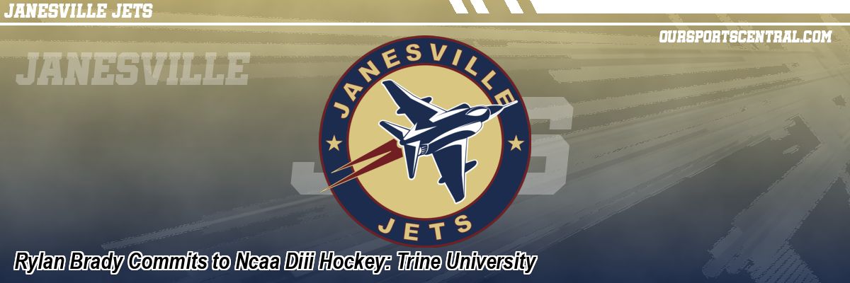 Rylan Brady Commits to Ncaa Diii Hockey: Trine University