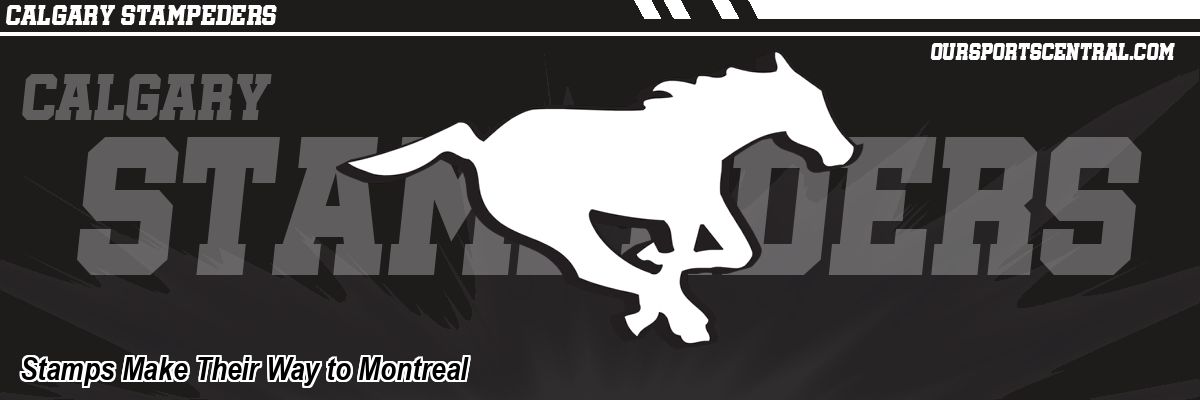 Stamps Make Their Way to Montreal