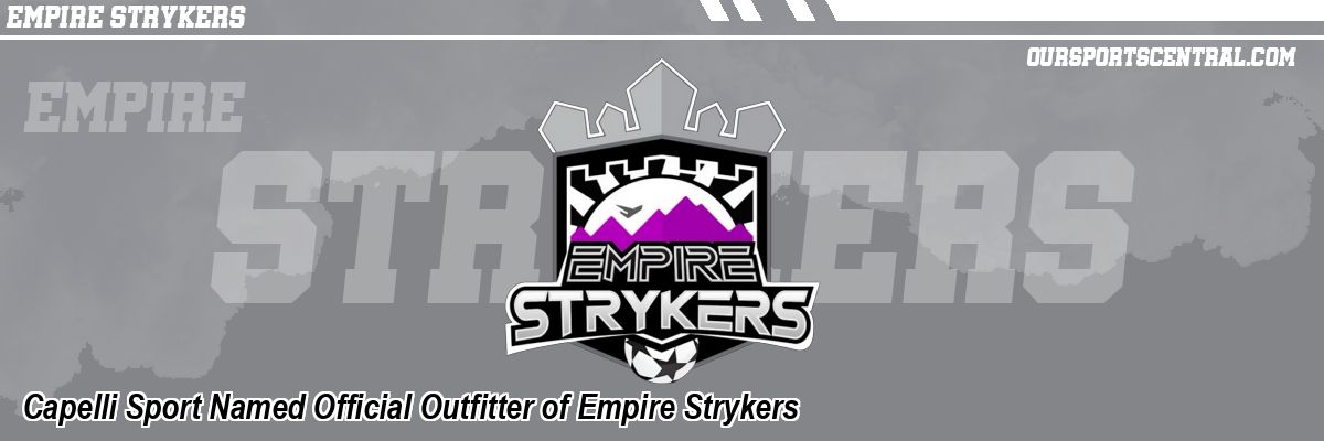 Capelli Sport Named Official Outfitter of Empire Strykers