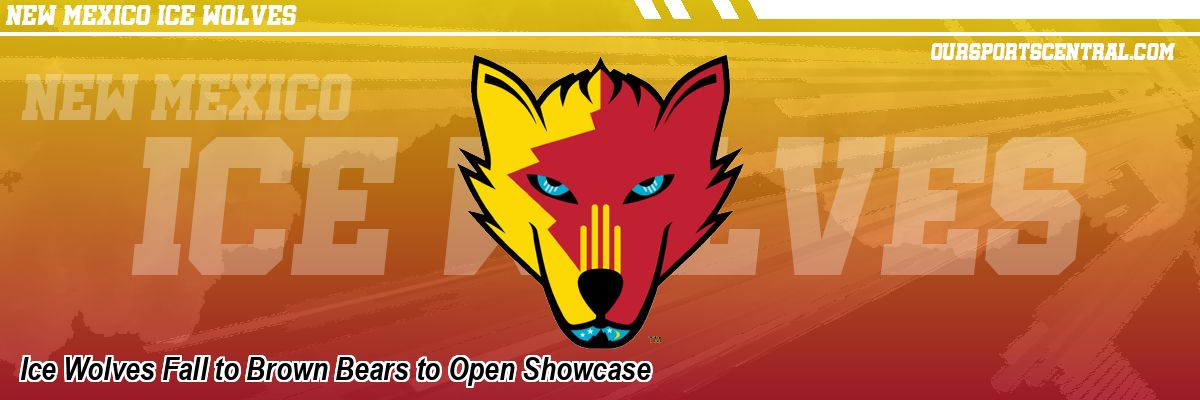 Ice Wolves Fall to Brown Bears to Open Showcase