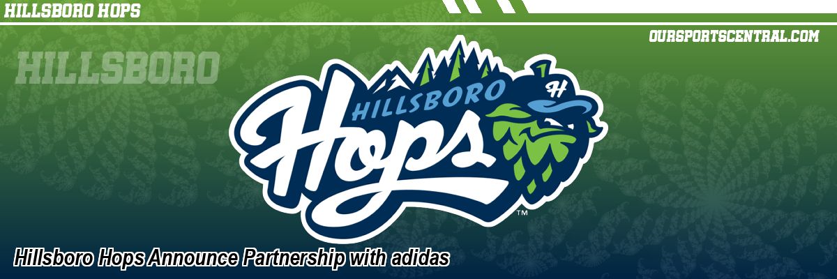 Hillsboro Hops Announce Partnership with adidas