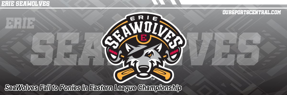 SeaWolves Fall to Ponies in Eastern League Championship