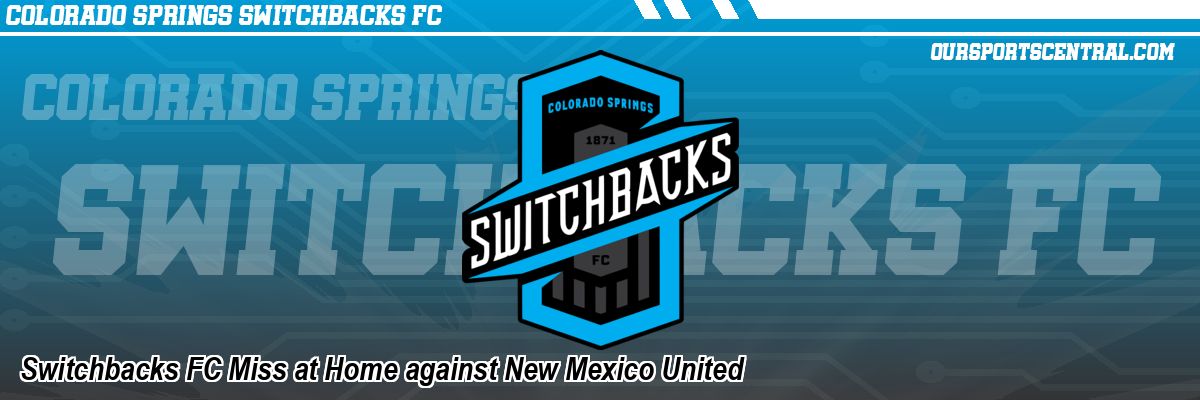 Switchbacks FC Miss at Home against New Mexico United