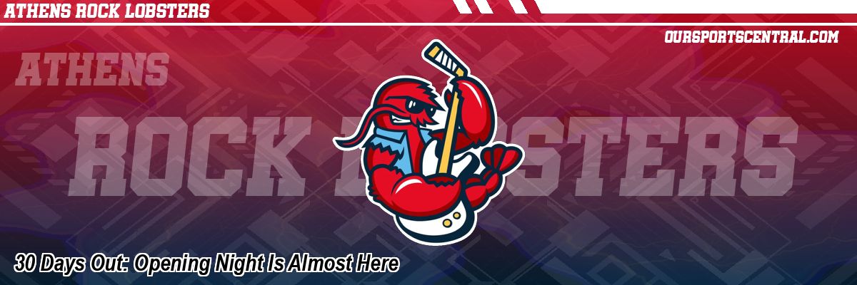 30 Days Out: Opening Night Is Almost Here