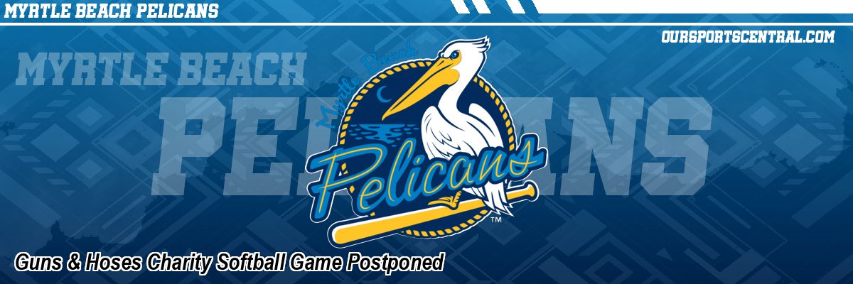 Guns & Hoses Charity Softball Game Postponed